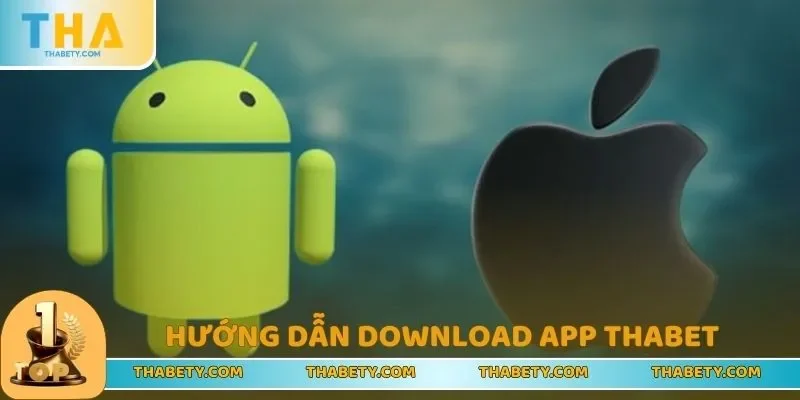 THABET 🏆 Nhà Cái THA BET / THA CASINO Uy Tín Top 1 263 Download app chơi game trên điện thoại 4 bước