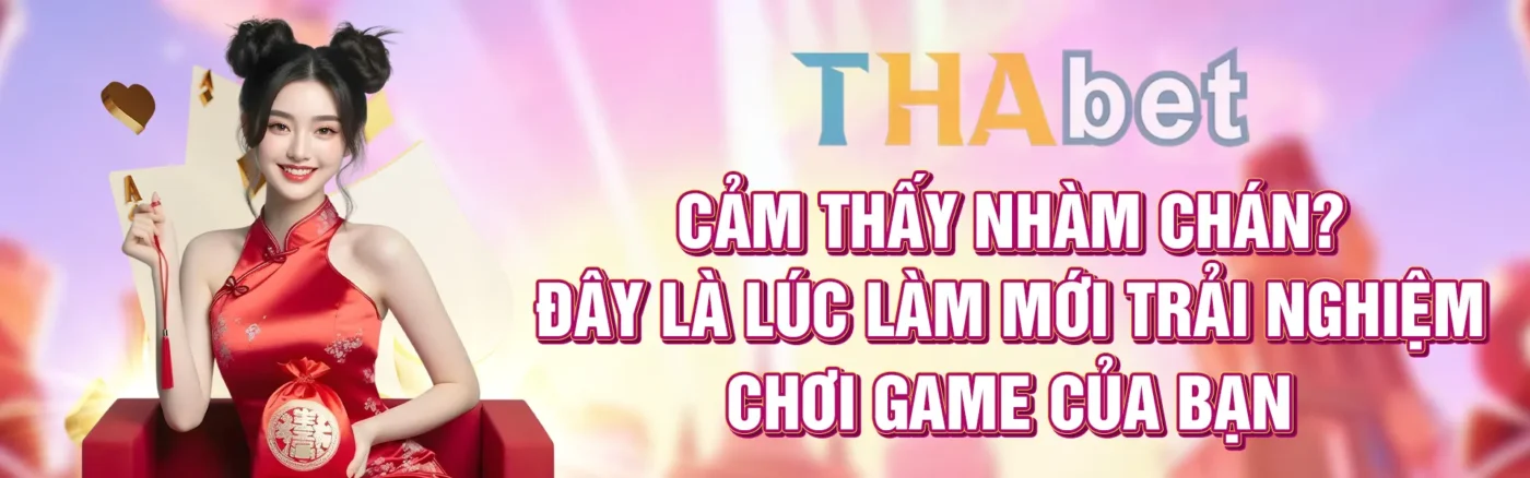 THABET 🏆 Nhà Cái THA BET / THA CASINO Uy Tín Top 1 261 thabet-banner